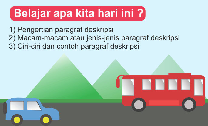 Pengertian dan Contoh Paragraf Deskripsi